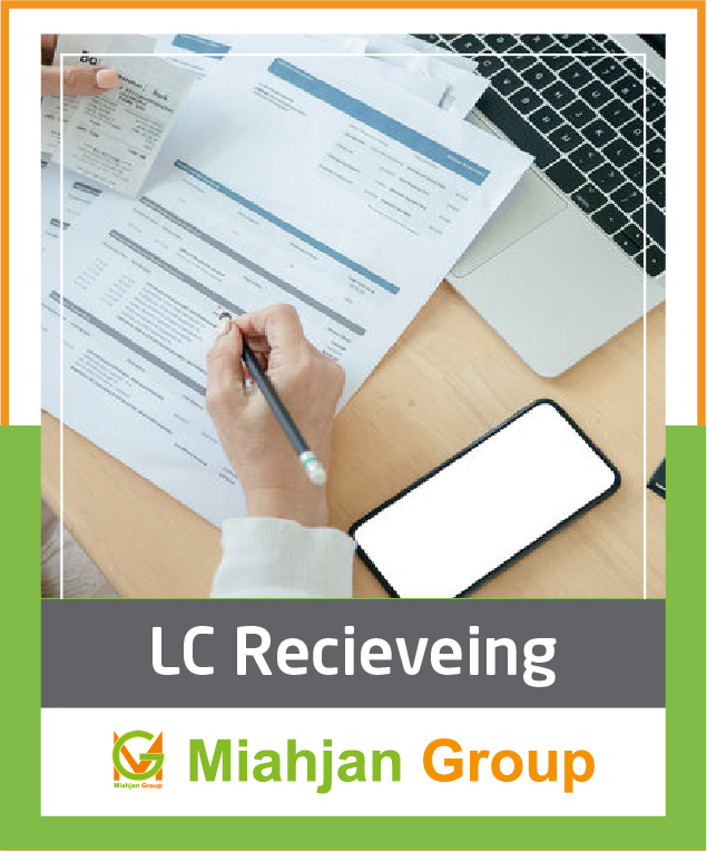 Miahjan Group - LC Recieveing